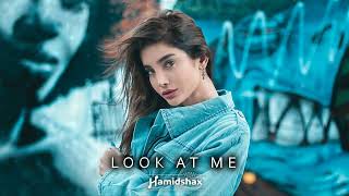 Hamidshax - Look at me (Original Mix)