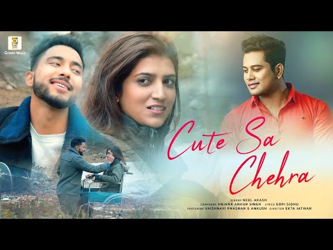 'Cute Sa Chehra' | Neel Akash | Ankush | Vaishnavi Prashar | Anjana Ankur S | Gopi Sidhu | Ashique E