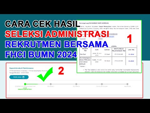 CARA CEK HASIL SELEKSI ADMINISTRASI REKRUTMEN BERSAMA FHCI BUMN 2024