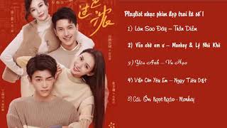 Playlist OST phim đẹp trai là số 1