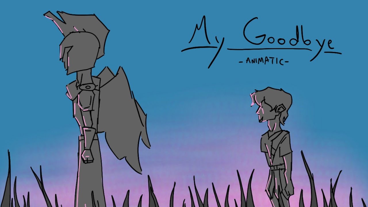 Epic Goodbye My Goodbye Animatic (Epic: The Musical) - YouTube