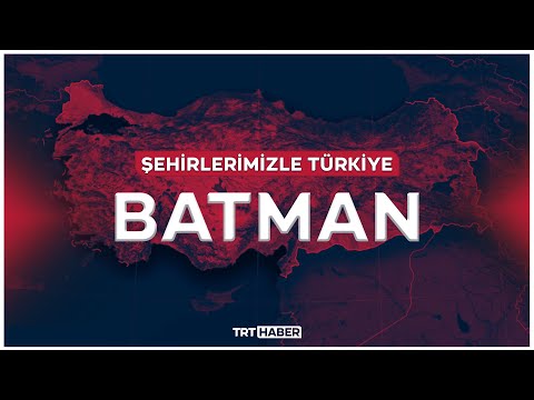 Video: Türkiye'de Batman Şehri Tarihi