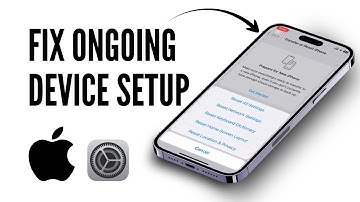 How can you fix Ongoing Device Setup on iPhone?