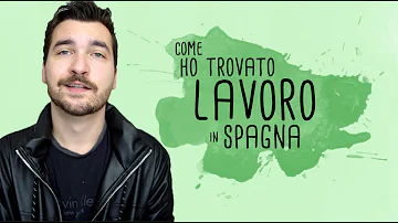 Come trovare lavoro dall'italia alla spagna?