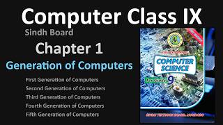 Generations of Computers | Class IX | Sindh Board