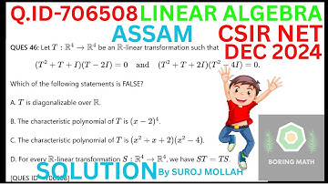 CSIR NET DEC 2024 ASSAM CENTRE  LINEAR ALGEBRA SOLUTION  PART B    Q.ID 706508