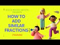 MATH GRADE 3: ADDITION OF SIMILAR FRACTIONS