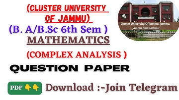 Cluster University Jammu;Mathematics B.A/B.Sc 6th sem.Question paper#clujammu