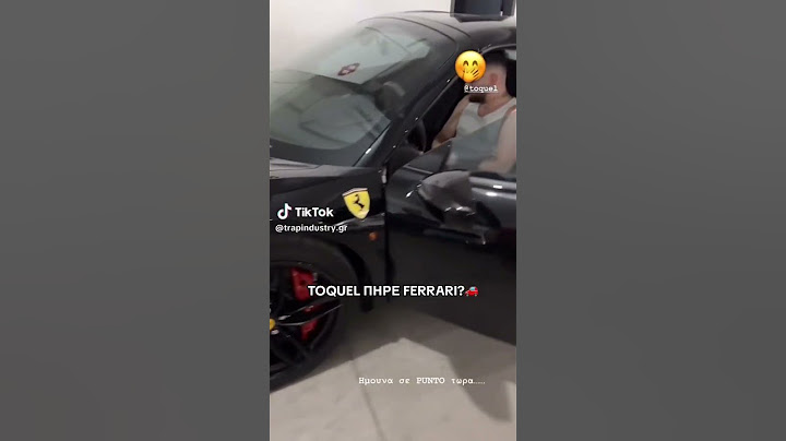 Toquel πήρε Ferrari Gtb😱😱😱