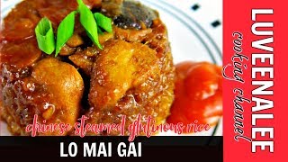 Lo Mai Gai Recipe | Loh Mai Kai | 糯米鸡 | Chinese Steamed Glutinous Rice