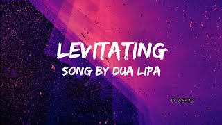 Levitating Song by Dua Lipa Lyrical Video By @vl_beatz