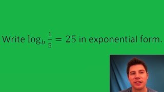 Logarithm and Exponential Forms