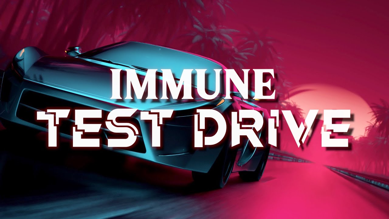 Sleduj Immune - Test Drive (Official Visualizer) na YouTube