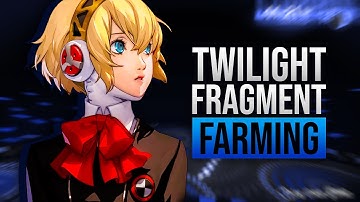 How to Farm Twilight Fragments in Persona 3 Reload!