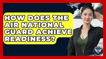 How Does The Air National Guard Achieve Readiness? - Air Guard Commanders