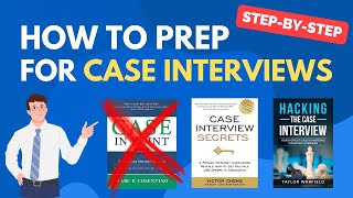 The Complete Guide to Case Interview Prep (still works in 2023!)