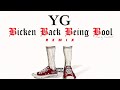 YG ft. DJ Quik - Bicken Back Being Bool (Remix) (Official Audio) [Prod by. JAE]
