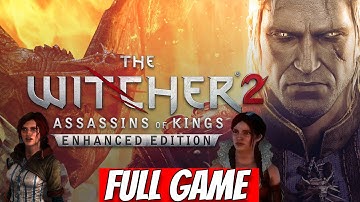 The Witcher 2: Assassins of Kings FULL GAME Walkthrough