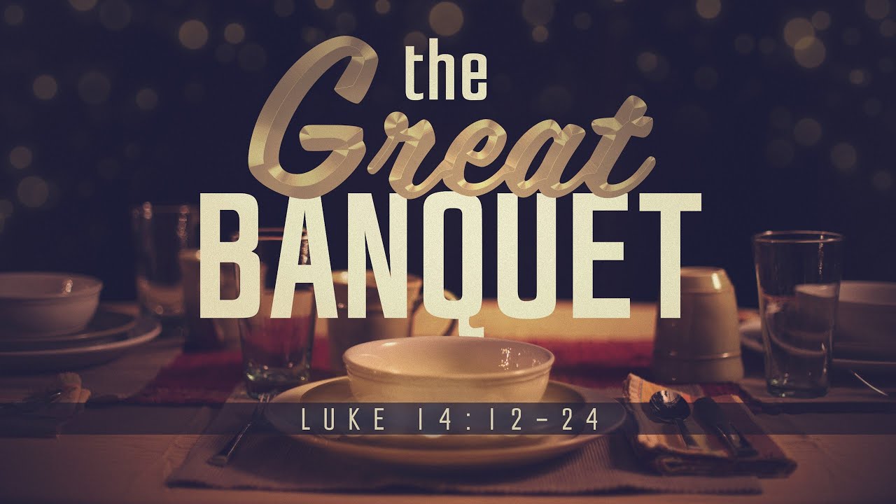 The Great Banquet YouTube