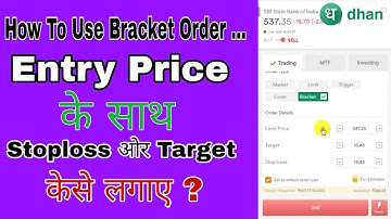 How to Use Bracket Order | Entry Price के साथ ही Traget or Stoploss लगाए | Dhan demate...?