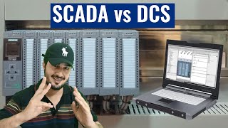 What is difference DCS vs SCADA ? 2021