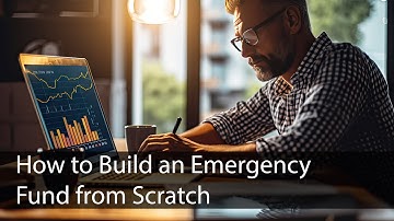How to Build an Emergency Fund from Scratch