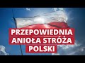 Przepowiednia Anioła Stróża Polski