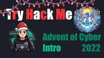 Advent of Cyber 2022 | Introduction
