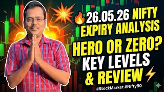 🔥 26.05.26 NIFTY Monthly Expiry Analysis | Hero or Zero? Key Levels & Market Review ⚡