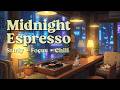 Midnight Espresso Relaxing Cafe Music For Study Focus Japanese City Pop Instrumental 1 Hour