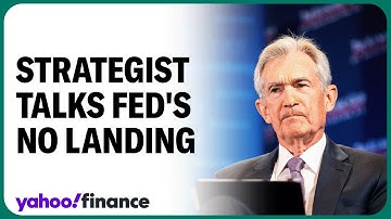 Strategist talks no landing vs. soft landing scenario