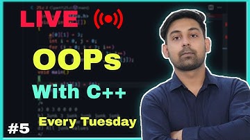 LIVE | OOPs With C++ | #5 Object Oriented Programming In Hindi By Nirbhay Kaushik