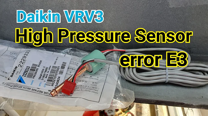 Daikin VRV3 | How to rectify High pressure sensor.
