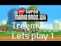 Treemovies new super mario bros wii letsplay episode 1