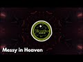 Venbee x Goddard - Messy in Heaven (Alcemist Remix)