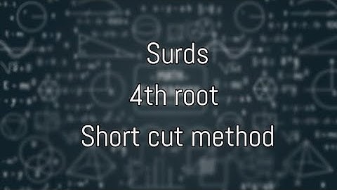 surds 4th root short cut method /fourth root of a surds