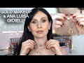 GOLD MAKEUP e Gioielli ANA LUISA