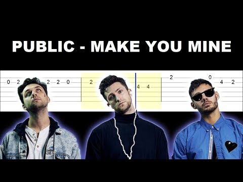 Public Make You Mine Easy Guitar Tabs Tutorial Youtube