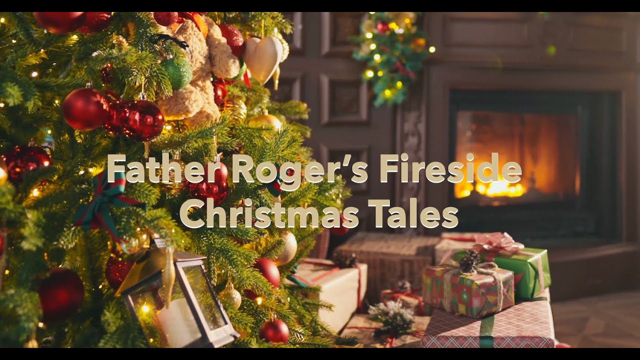 episode-1-of-fr-roger-s-fireside-christmas-tales-youtube