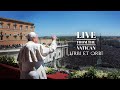 Watch Live - Christmas Message from Pope Francis and “Urbi et Orbi” Blessing