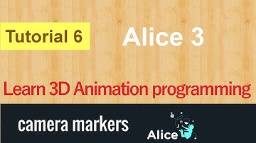 3D Animation with Alice3  - Tutorial 6