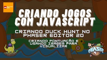 Criando jogos com Javascript - Phaser e Phaser Editor Duck Hunt - Criando pontuação.