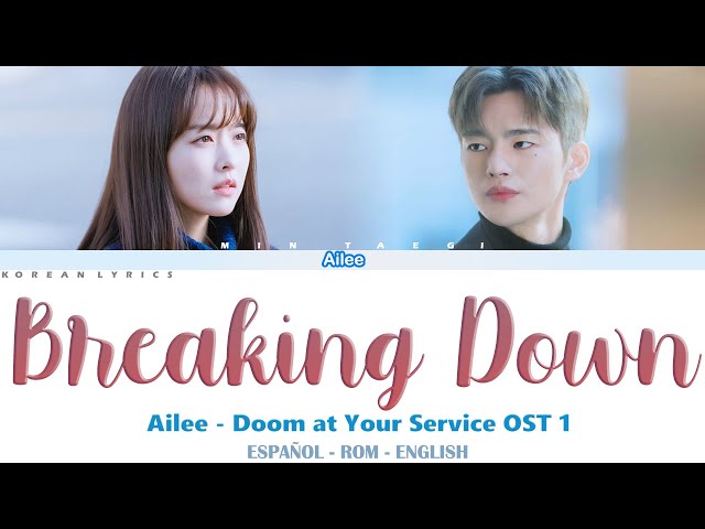 Ailee – Breaking Down (Doom AT Your Service OST Part 1) – popgasa