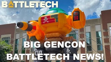 BATTLETECH: BIG GENCON NEWS!