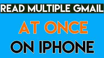 Read All Emails at Once from Multiple Gmail Accounts in iPhone