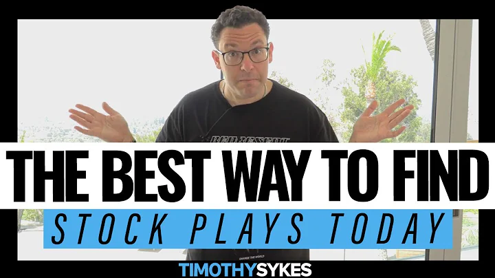 The Best Way To Find Stock Plays Today