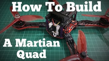 Step By Step Building A Martian III Race Quad From Start To Finish