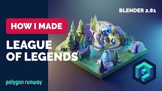 League of Legends in Blender 2.8 - Low Poly 3D Modeling