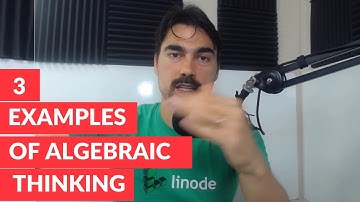 3 Examples of algebraic thinking