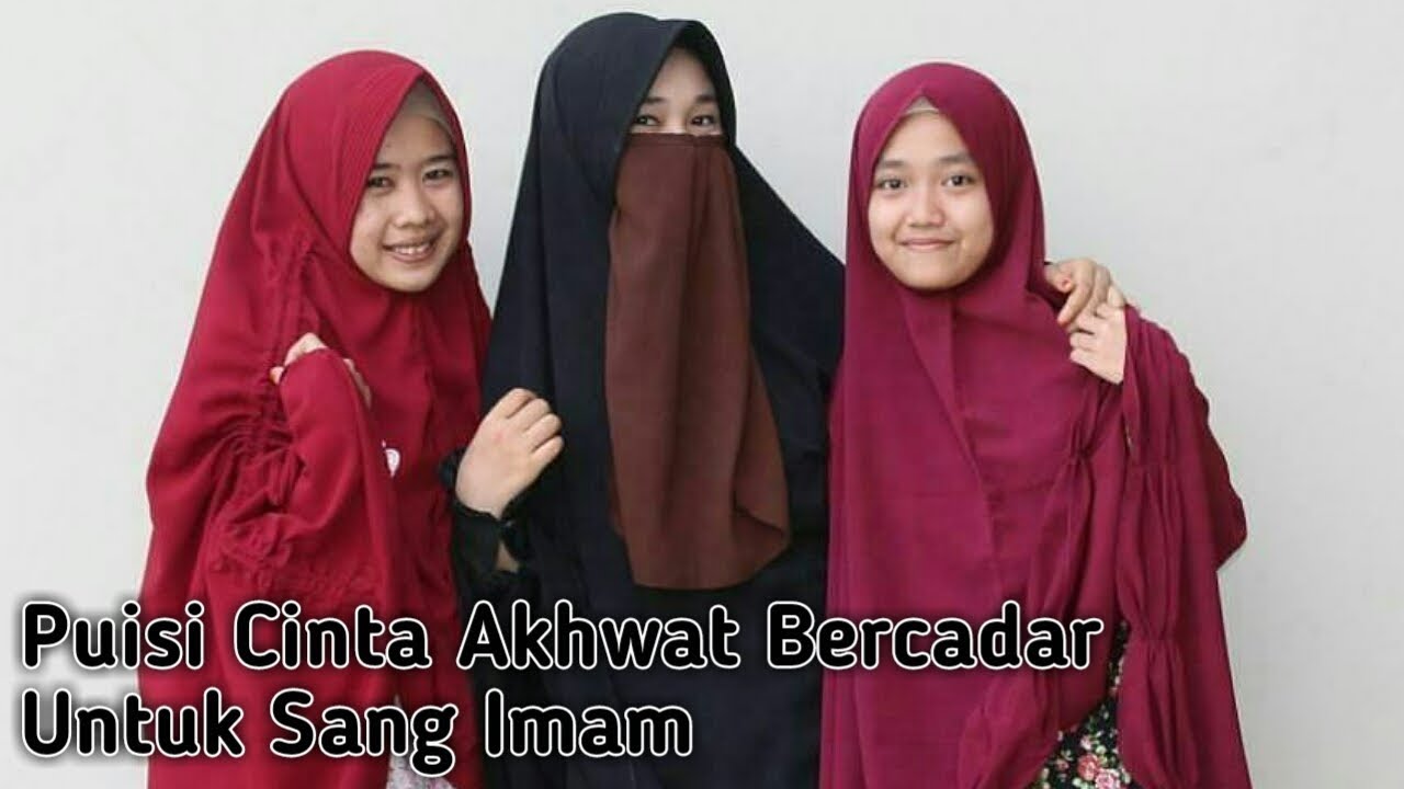 DIJAMIN BAPER Puisi Cinta Akhwat Bercadar Untuk Sang Imam